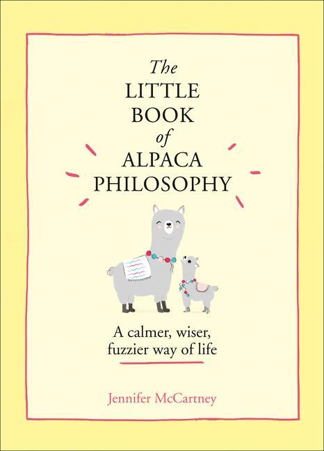 Vorderes Coverbild The Little Book of Alpaca Philosophy