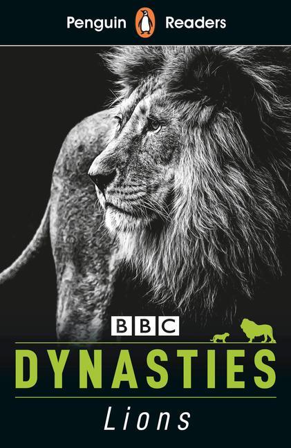 Vorderes Coverbild Penguin Readers Level 1: Dynasties: Lions (ELT Graded Reader)
