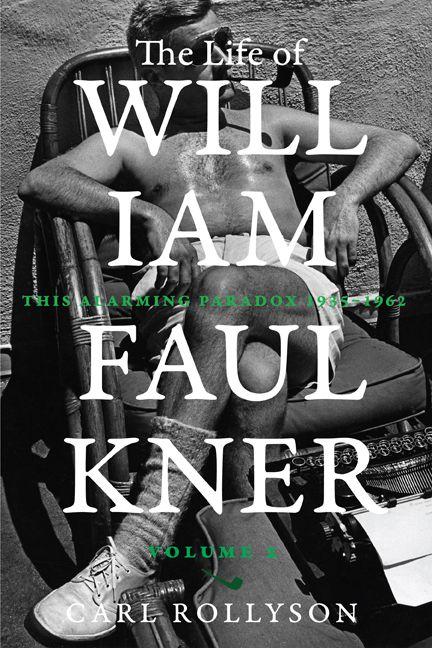 Vorderes Coverbild The Life of William Faulkner