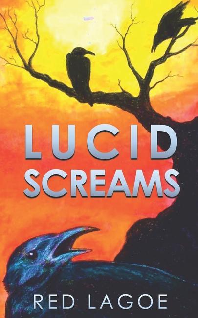 Vorderes Coverbild Lucid Screams
