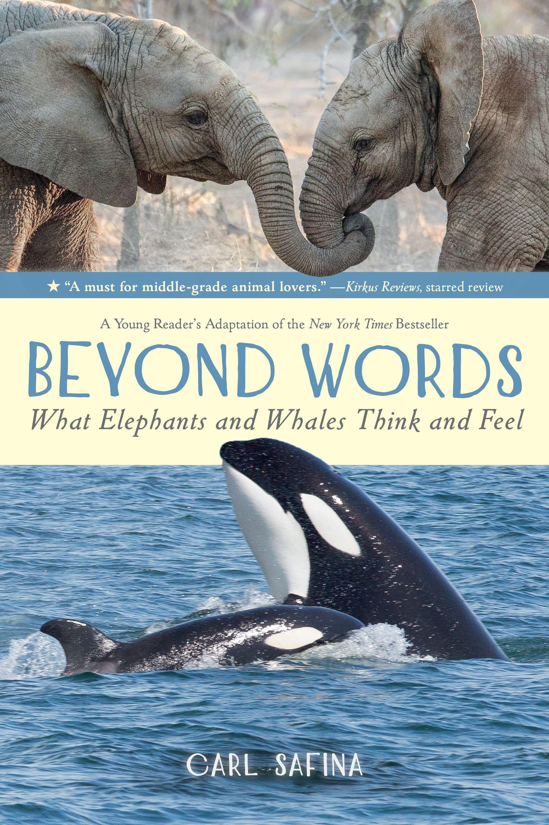 Vorderes Coverbild Beyond Words: What Elephants and Whales Think and Feel (a Young Reader's Adaptation)