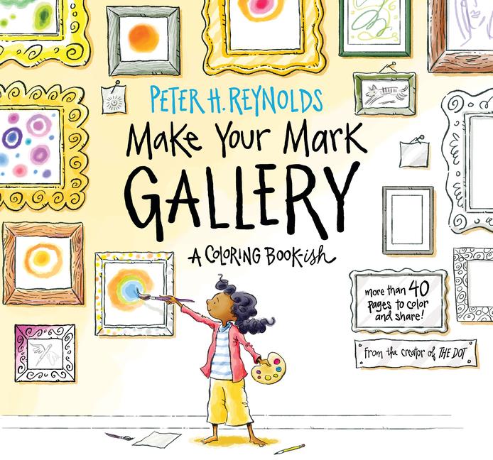 Vorderes Coverbild Make Your Mark Gallery: A Coloring Book-Ish