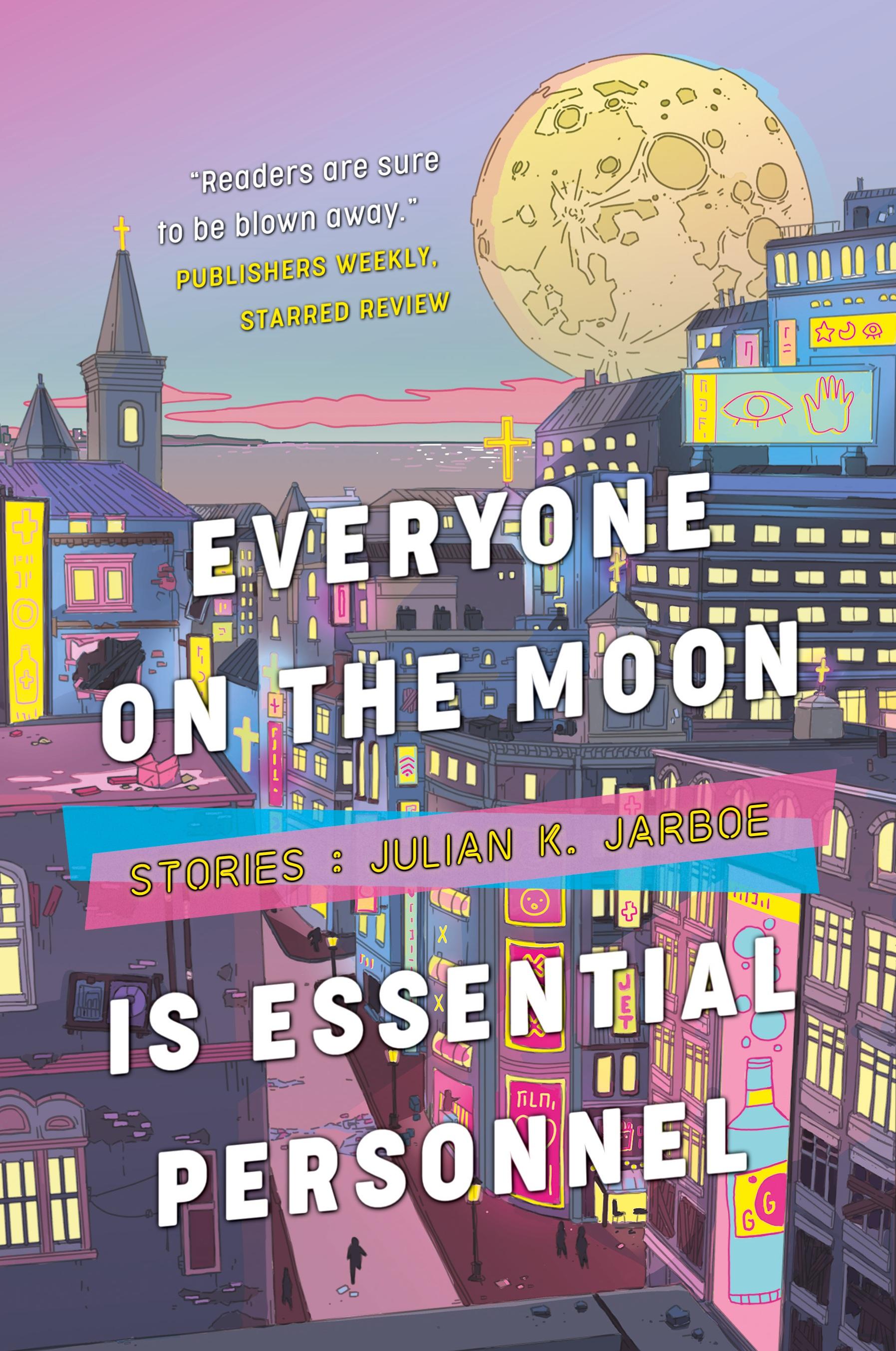Vorderes Coverbild Everyone on the Moon is Essential Personnel