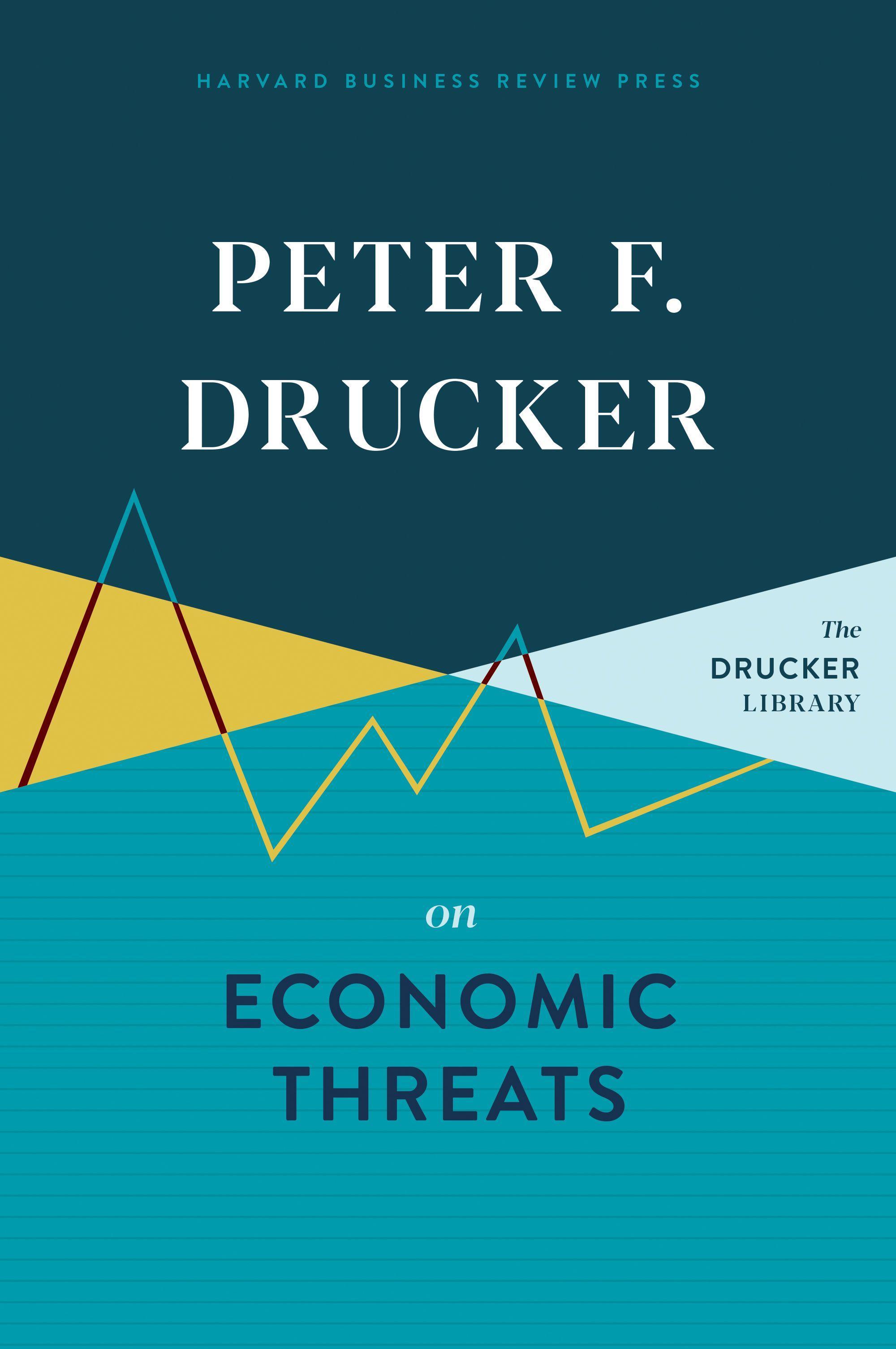 Vorderes Coverbild Peter F. Drucker on Economic Threats