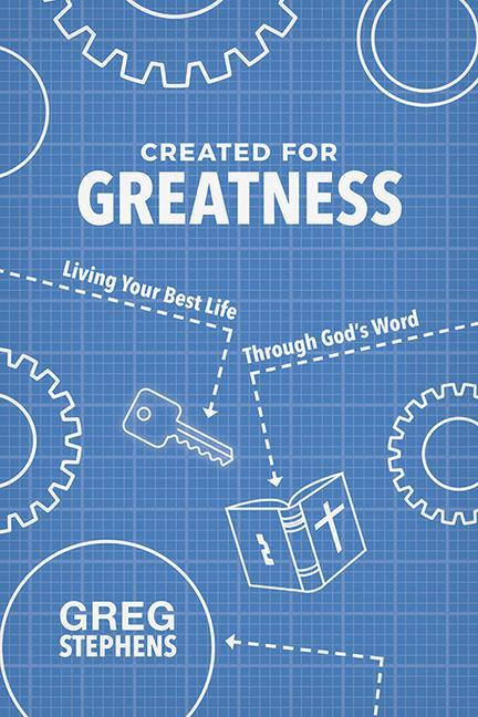 Vorderes Coverbild Created for Greatness: Living Your Best Life Through God's Word