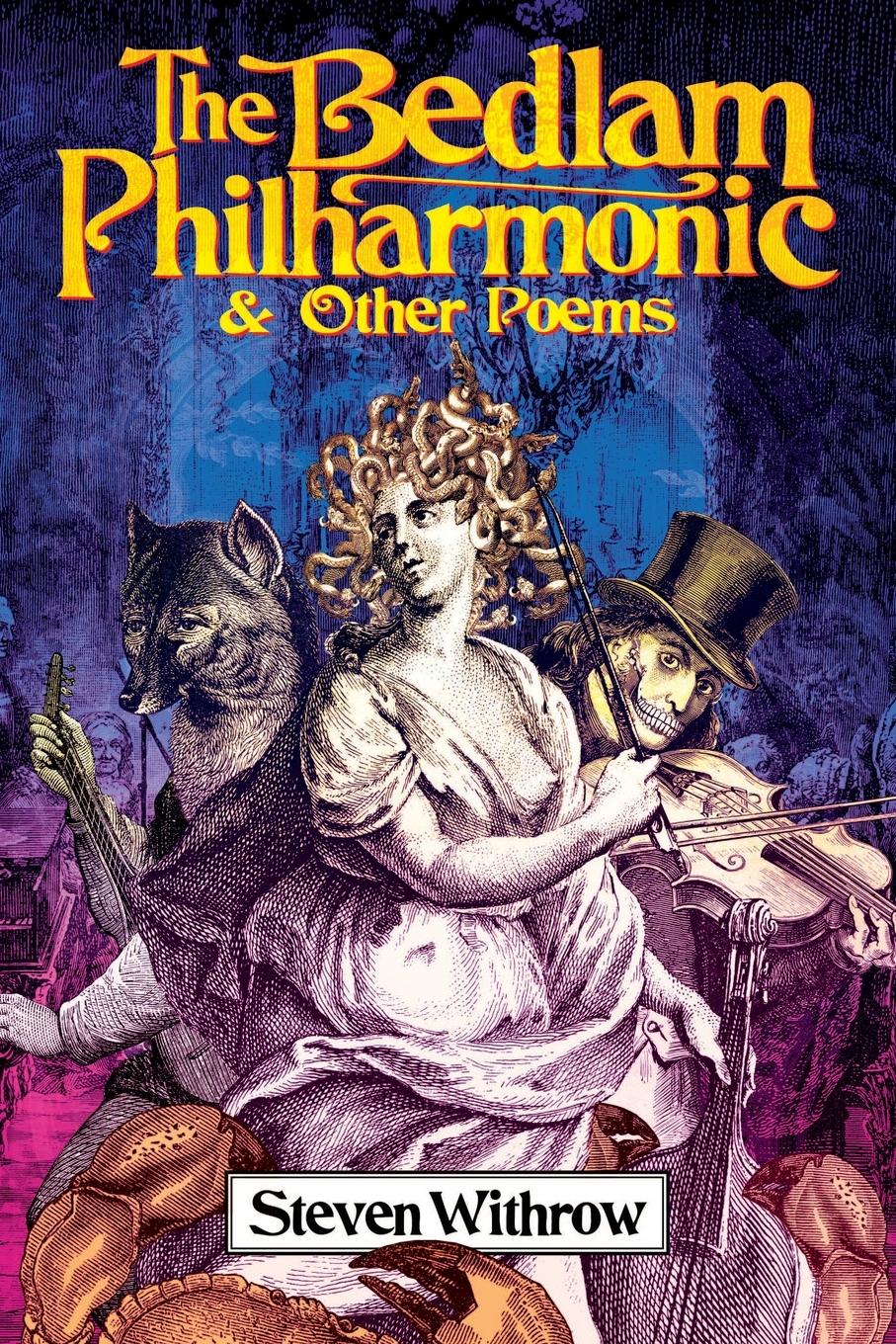 Vorderes Coverbild The Bedlam Philharmonic & Other Poems