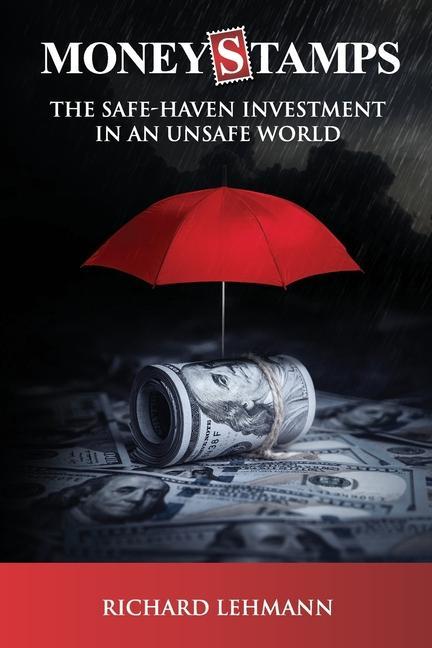 Vorderes Coverbild Moneystamps: The Safe-Haven Investment in an Unsafe World