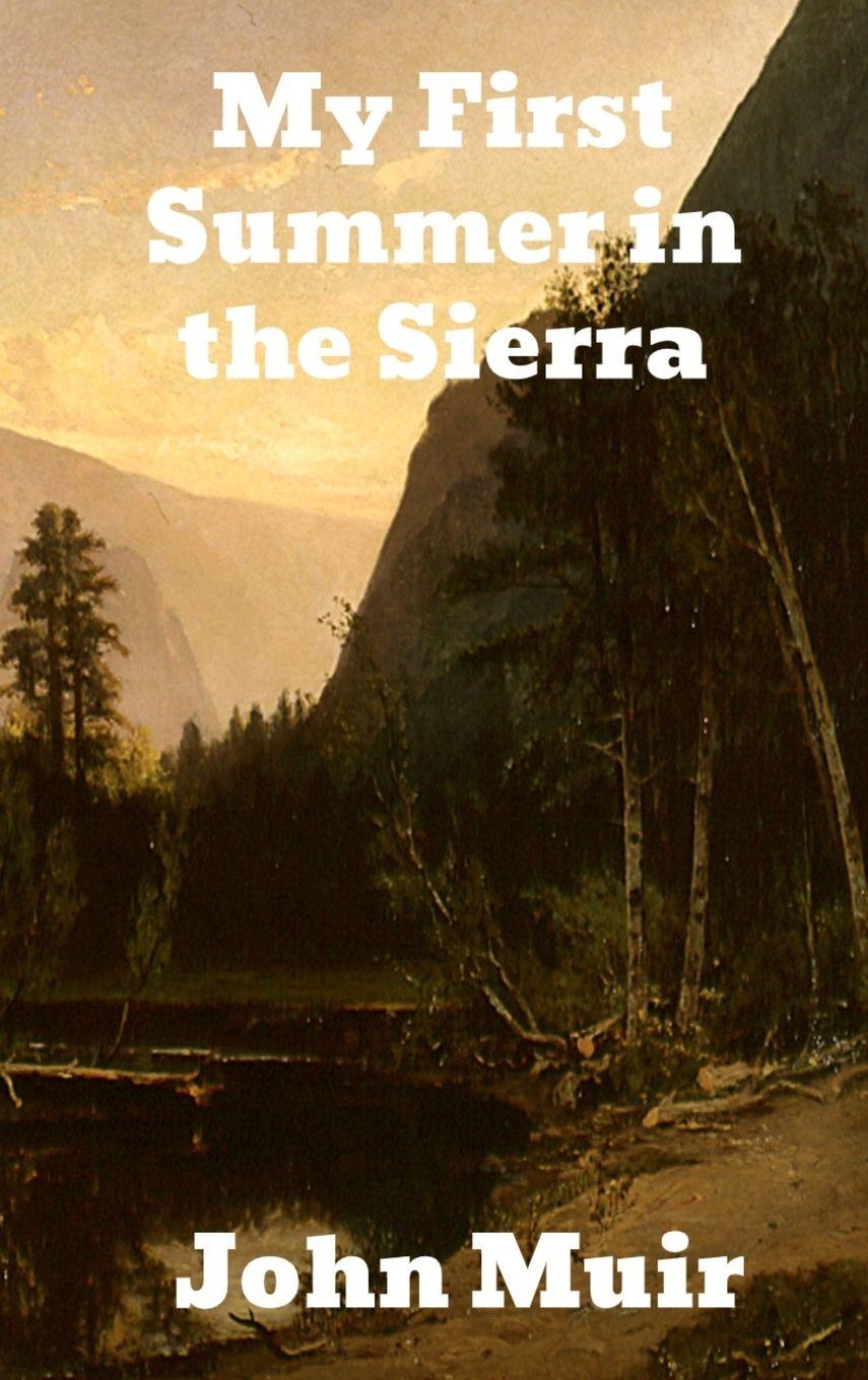 Vorderes Coverbild My First Summer in the Sierra