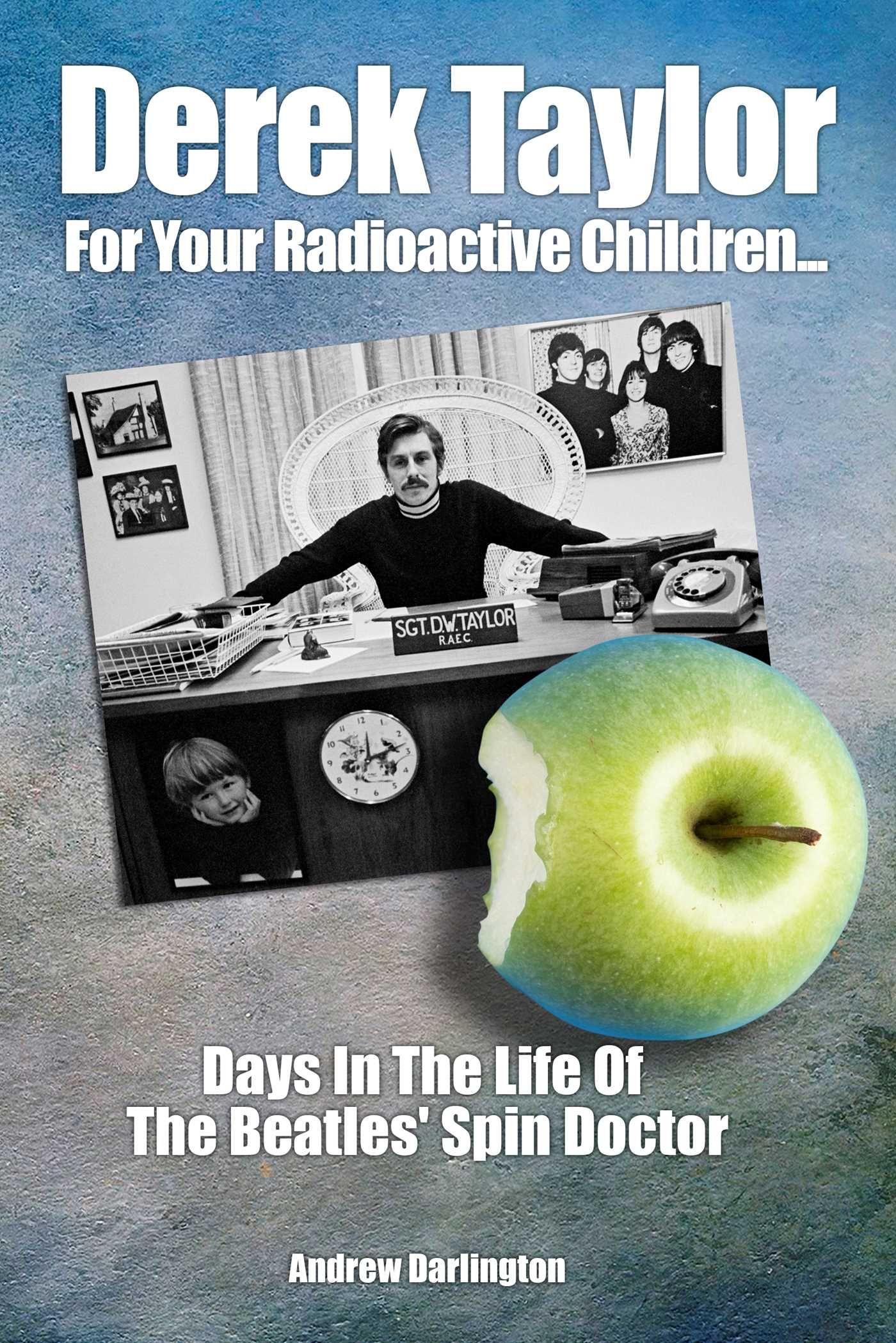 Vorderes Coverbild Derek Taylor: For Your Radioactive Children...
