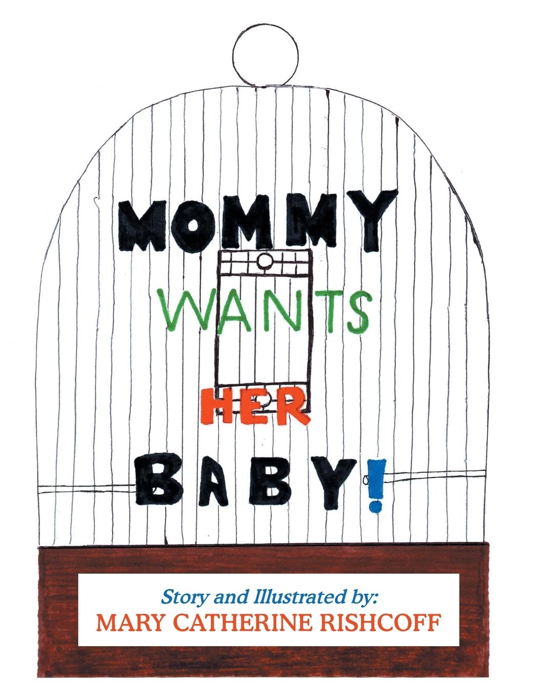 Vorderes Coverbild Mommy Wants Her Baby!