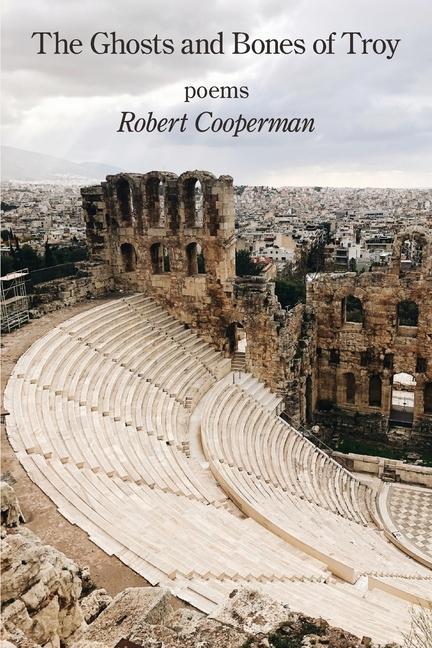 Vorderes Coverbild The Ghosts and Bones of Troy