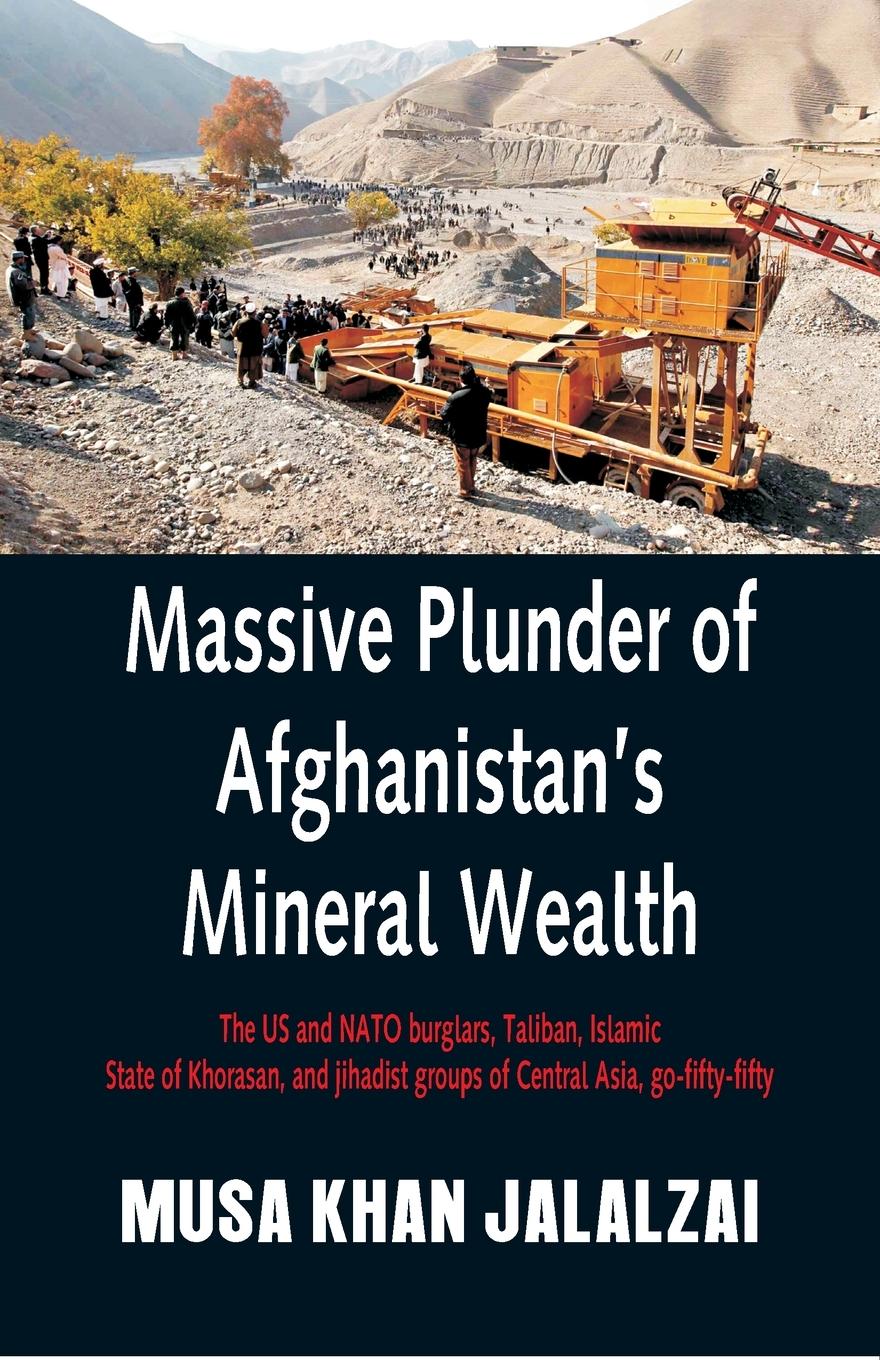 Vorderes Coverbild Massive Plunder of Afghanistan's Mineral Wealth