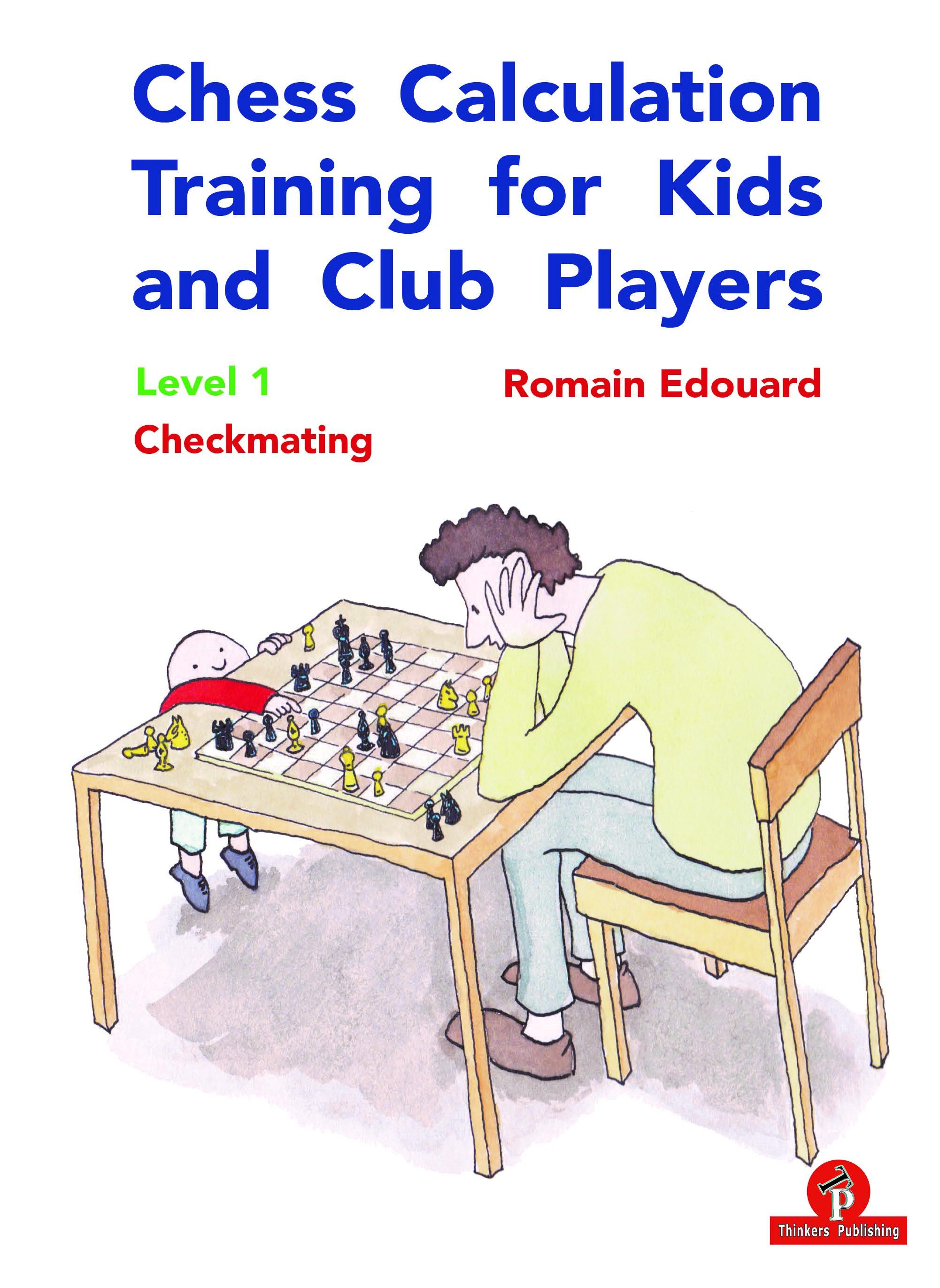 Beispielinhalt (Bild) Chess Calculation Training for Kids and Club Players: Level 1 Checkmating