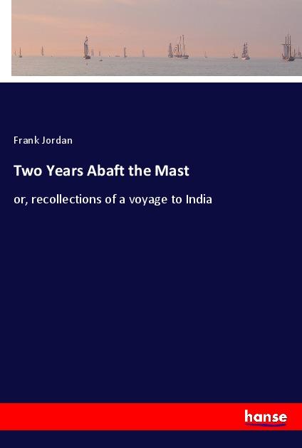 Vorderes Coverbild Two Years Abaft the Mast