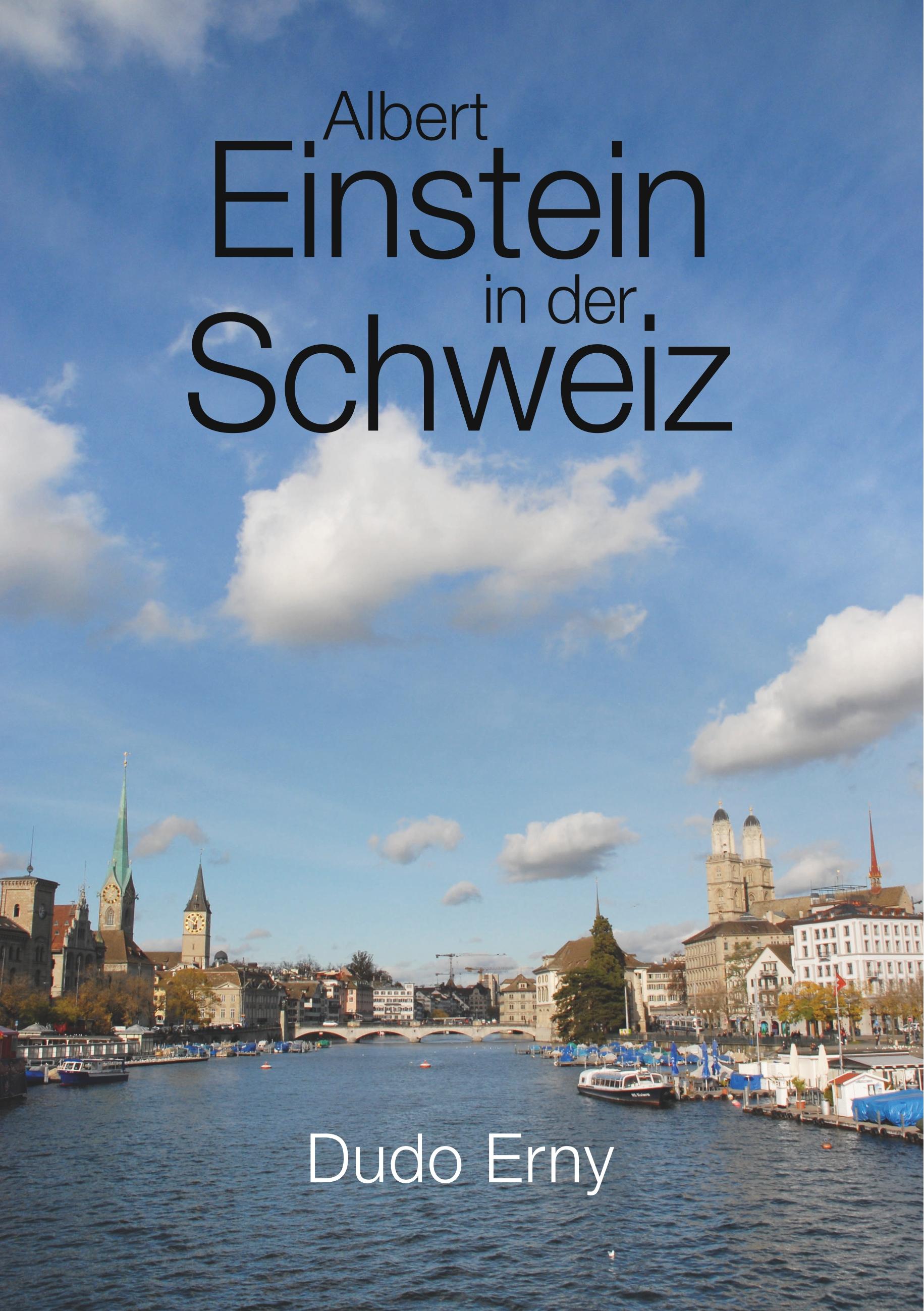 Vorderes Coverbild Albert Einstein in der Schweiz