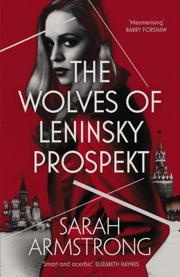 Vorderes Coverbild The Wolves of Leninsky Prospekt