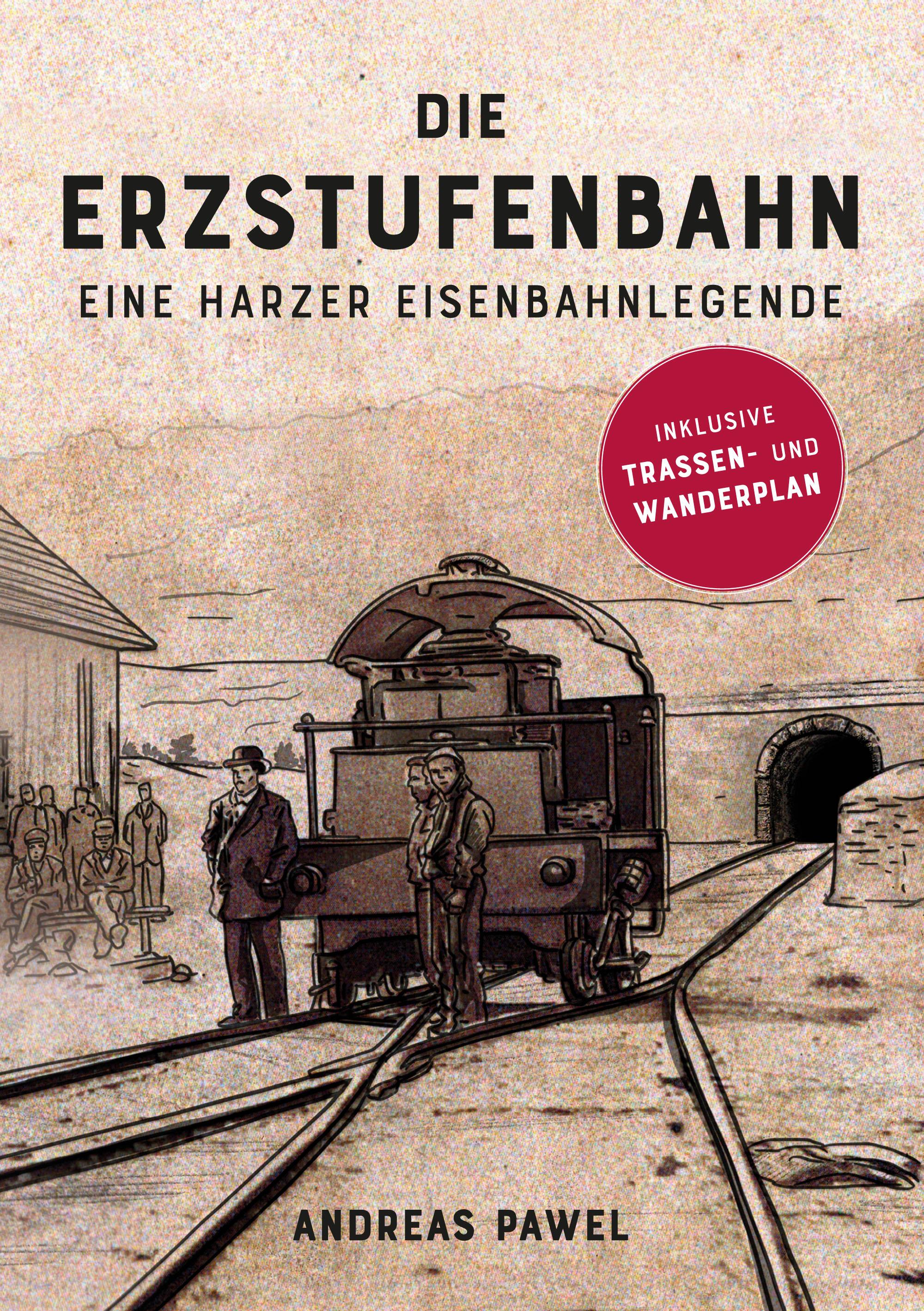 Vorderes Coverbild Die Erzstufenbahn