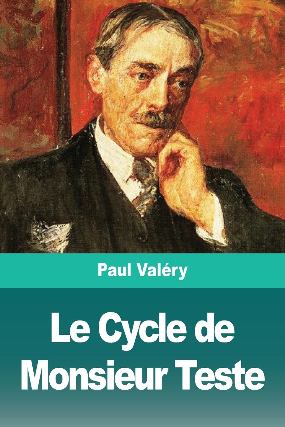 Vorderes Coverbild Le Cycle de Monsieur Teste