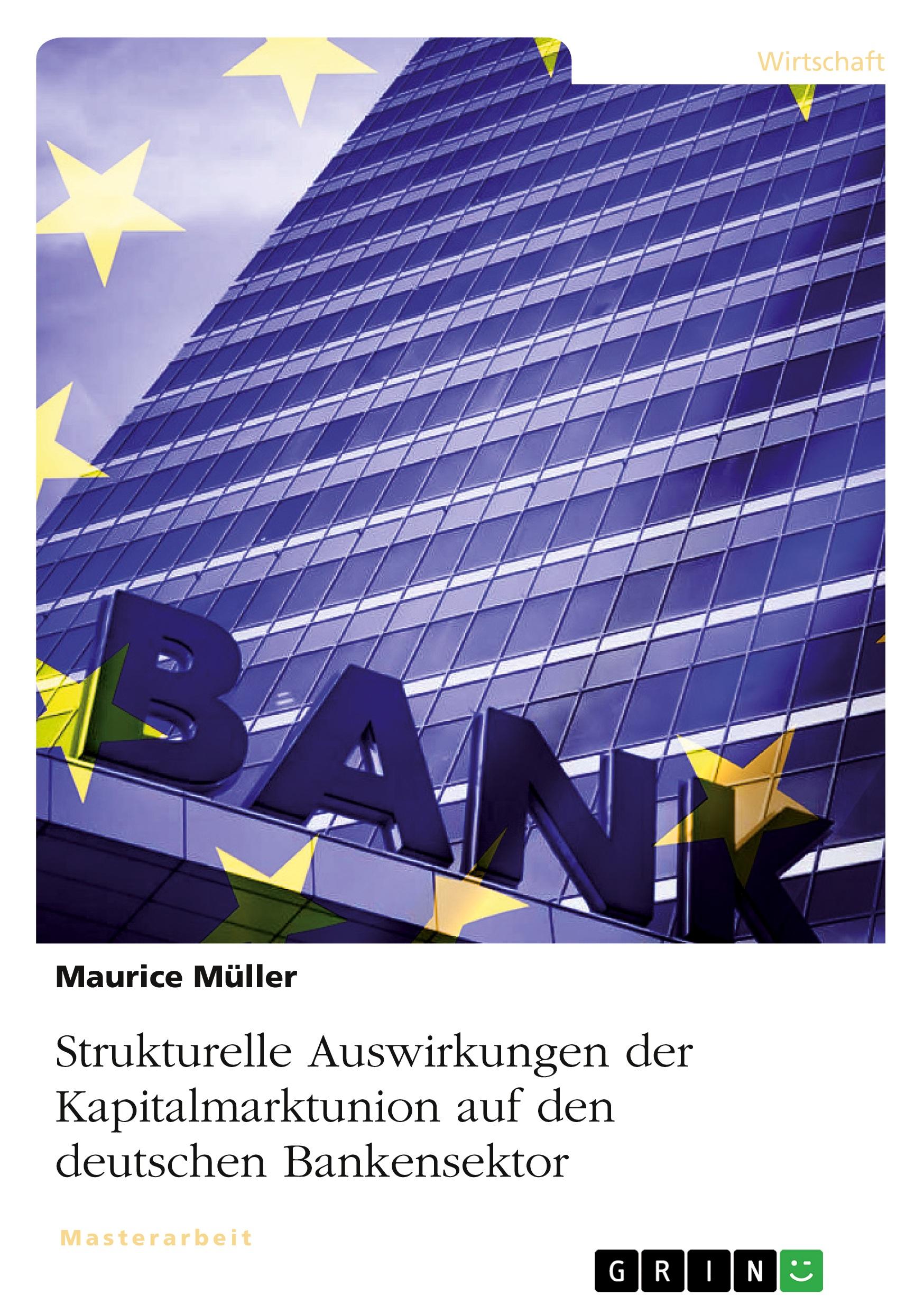 Vorderes Coverbild Strukturelle Auswirkungen der Kapitalmarktunion auf den deutschen Bankensektor