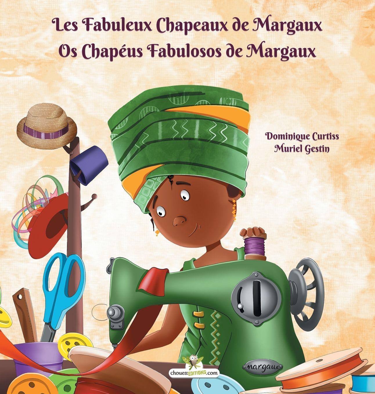 Vorderes Coverbild Les Fabuleux Chapeaux de Margaux - Os Chapéus Fabulosos de Margaux
