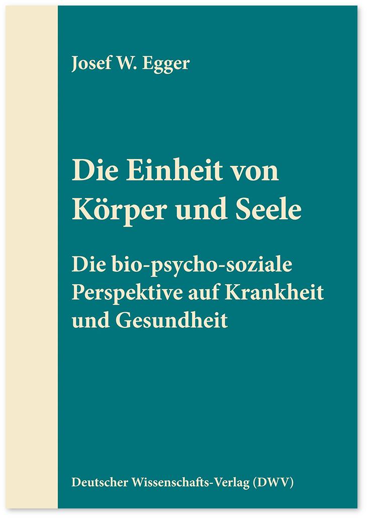 Vorderes Coverbild Die Einheit von Körper und Seele