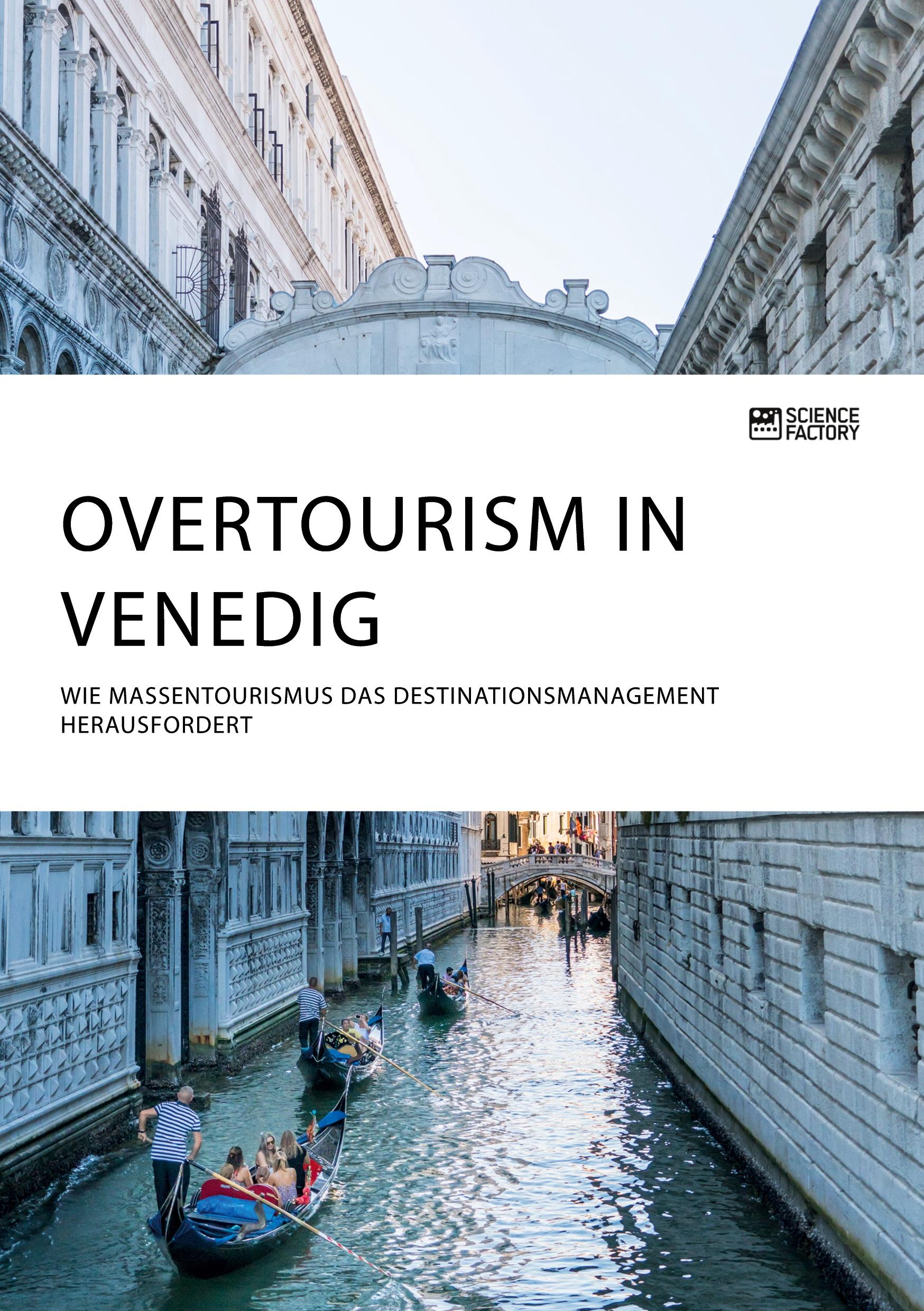 Vorderes Coverbild Overtourism in Venedig. Wie Massentourismus das Destinationsmanagement herausfordert