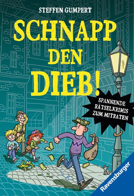 Vorderes Coverbild Schnapp den Dieb! Spannende Rätselkrimis zum Mitraten