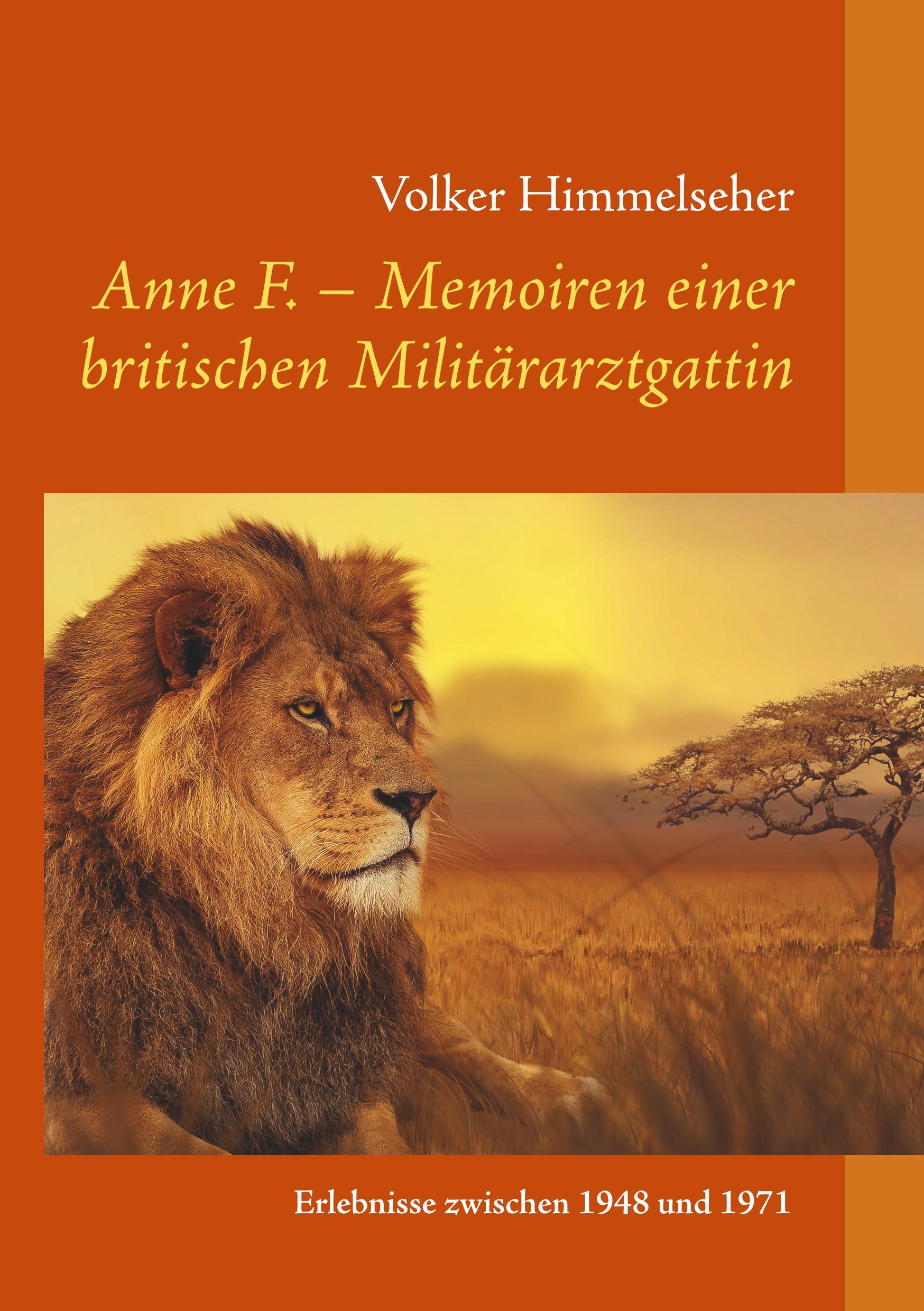 Vorderes Coverbild Anne F. - Memoiren einer britischen Militärarztgattin