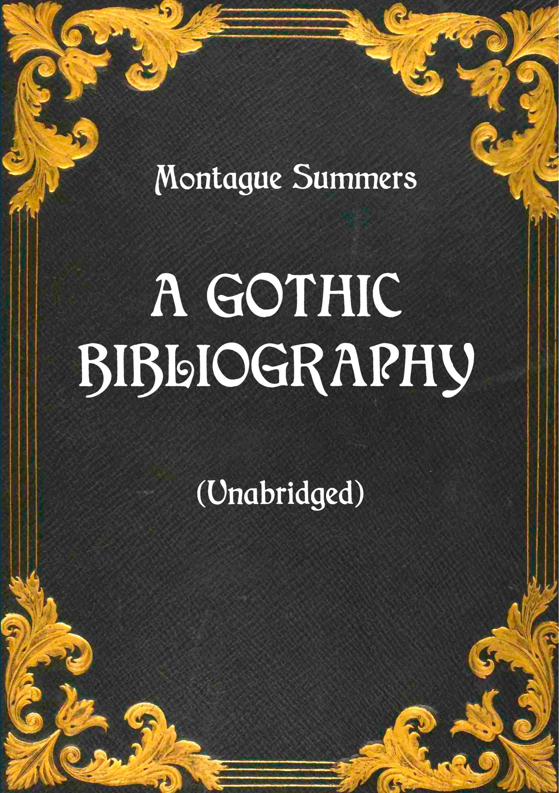 Vorderes Coverbild A Gothic Bibliography (Unabridged)