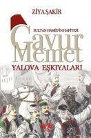 Vorderes Coverbild Sultan Hamidin Hafiyesi - Gavur Memet Yalova Eskiyalari