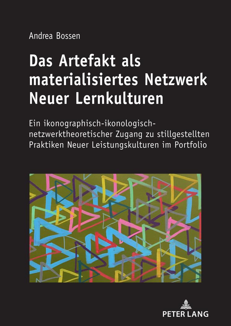 Vorderes Coverbild Das Artefakt als materialisiertes Netzwerk Neuer Lernkulturen