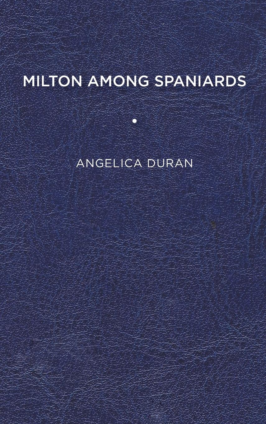 Vorderes Coverbild Milton Among Spaniards