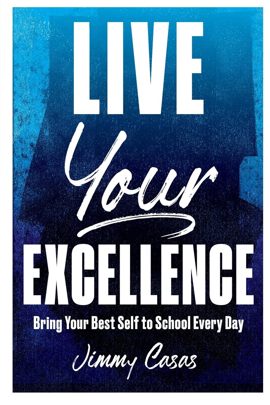 Vorderes Coverbild Live Your Excellence
