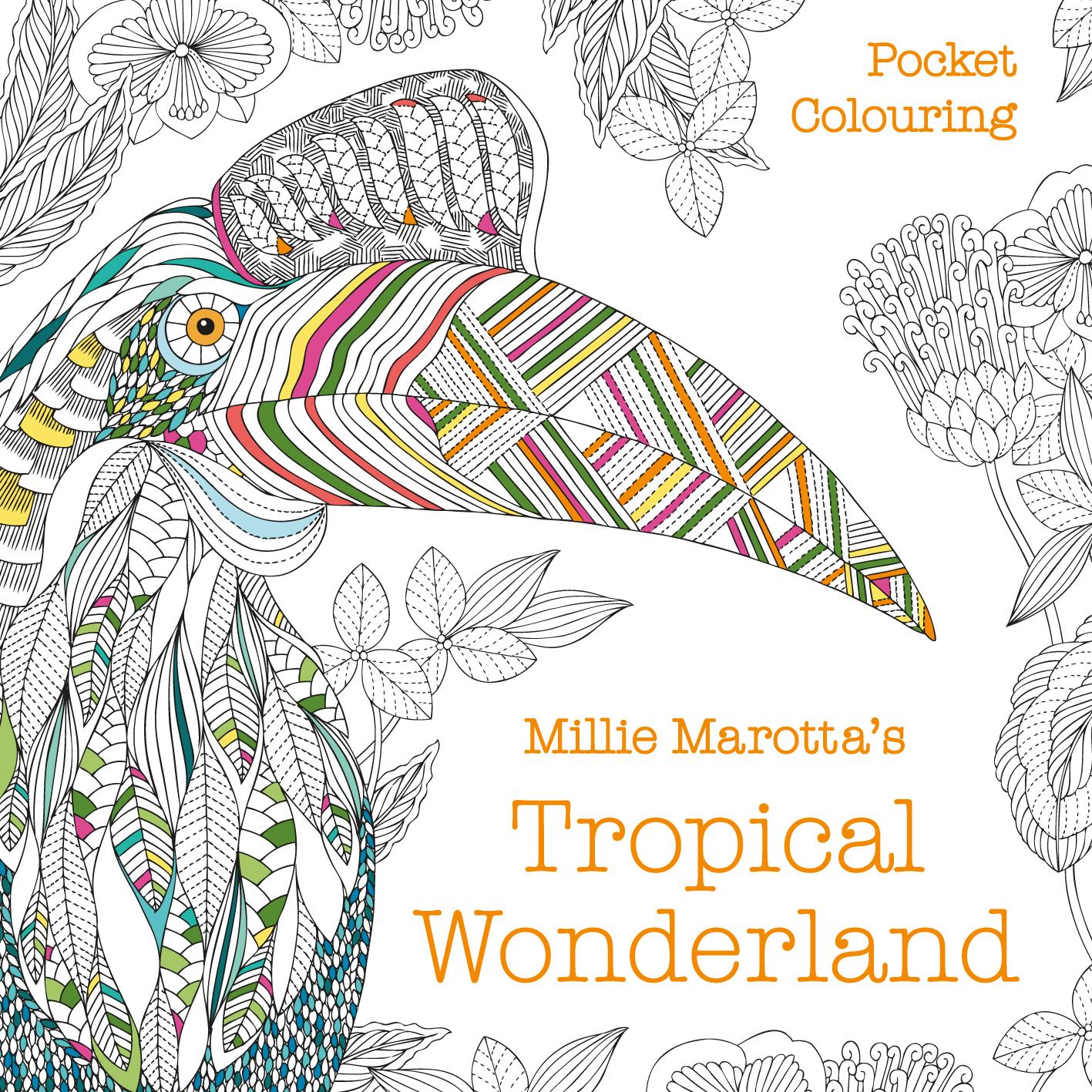 Vorderes Coverbild Millie Marotta's Tropical Wonderland Pocket Colouring