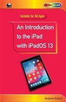 Vorderes Coverbild An Introduction to the iPad with iPadOS 13