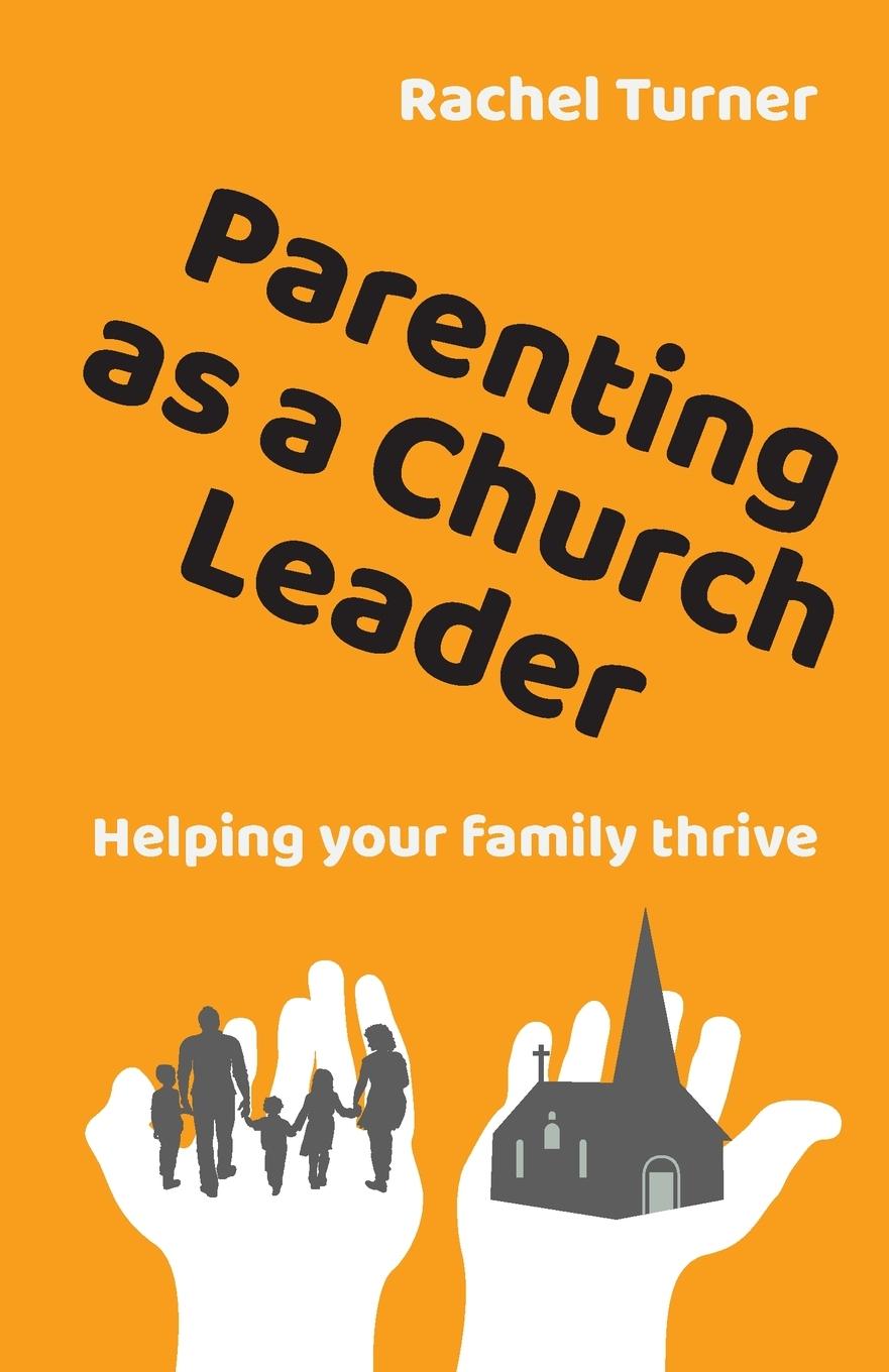 Vorderes Coverbild Parenting as a Church Leader