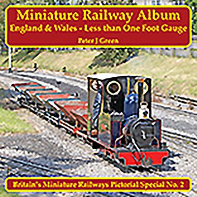 Vorderes Coverbild Miniature Railway Album England and Wales - Less Than One Foot Gauge