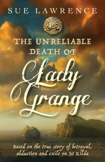 Vorderes Coverbild The Unreliable Death of Lady Grange