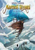 Vorderes Coverbild Albatros Süvarisi Atlas Ulusu
