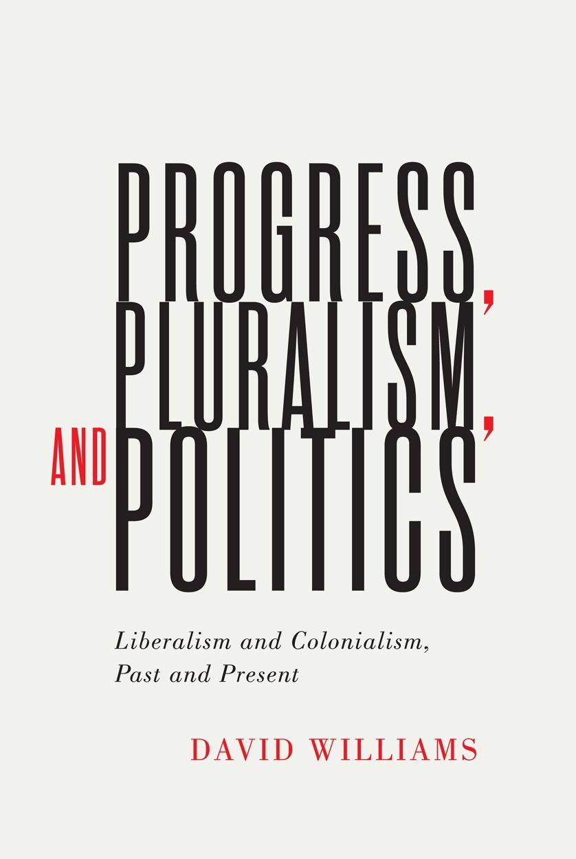 Vorderes Coverbild Progress, Pluralism, and Politics