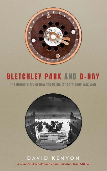 Vorderes Coverbild Bletchley Park and D-Day