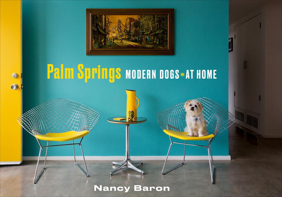 Vorderes Coverbild Palm Springs Modern Dogs at Home