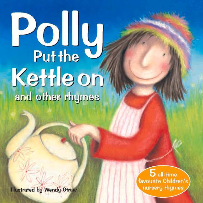 Vorderes Coverbild Polly Put the Kettle on and Other Rhymes