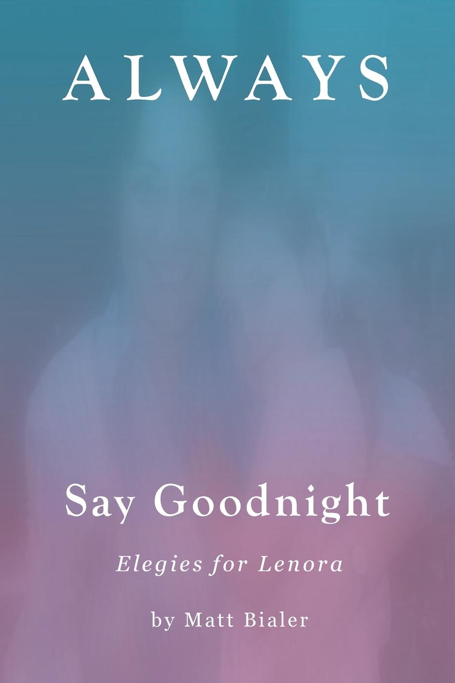 Vorderes Coverbild Always Say Goodnight