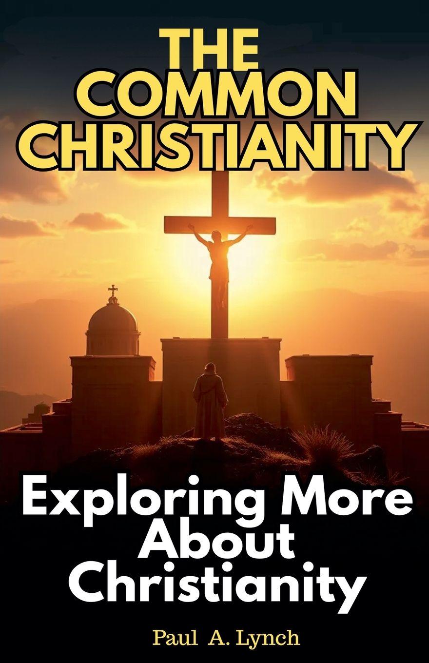 Vorderes Coverbild The Common Christianity