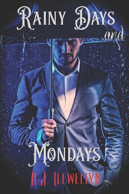 Vorderes Coverbild Rainy Days and Mondays