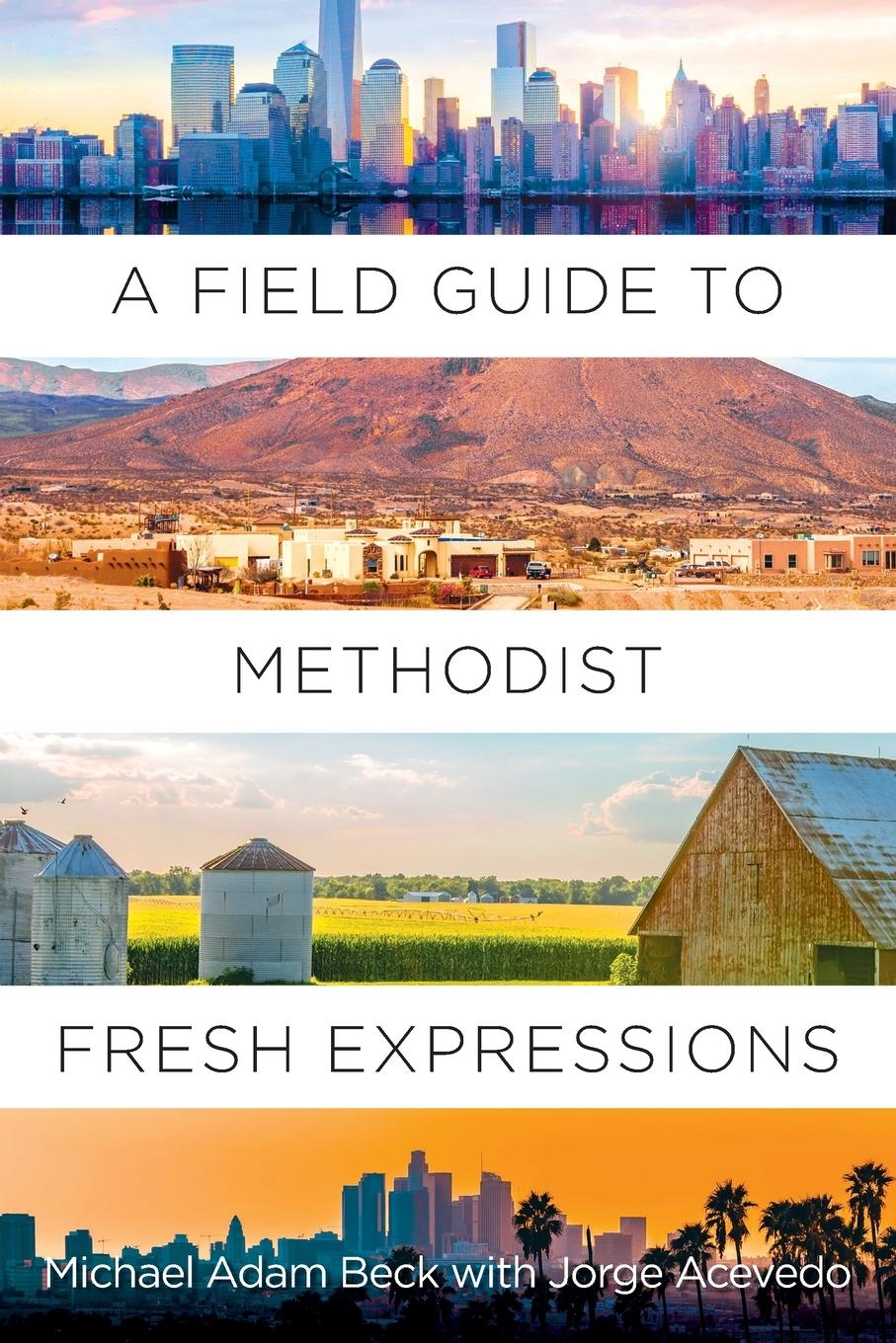 Vorderes Coverbild A Field Guide to Methodist Fresh Expressions