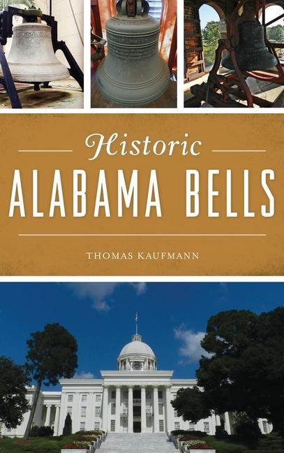Vorderes Coverbild Historic Alabama Bells
