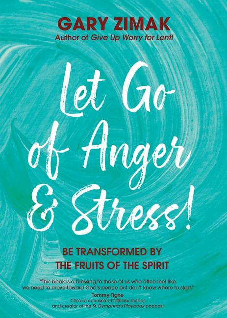 Vorderes Coverbild Let Go of Anger and Stress!