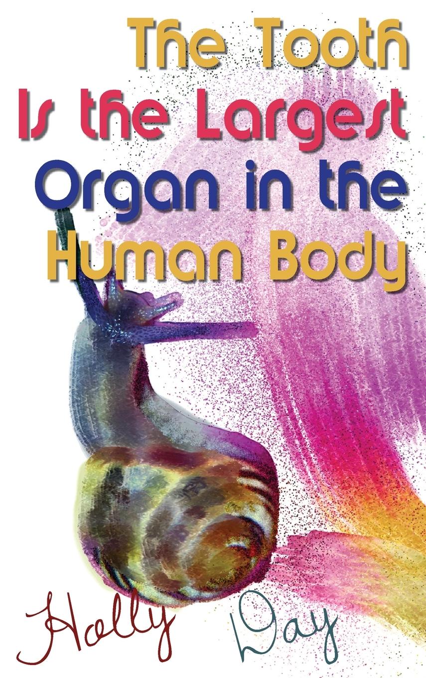 Vorderes Coverbild The Tooth Is the Largest Organ in the Human Body
